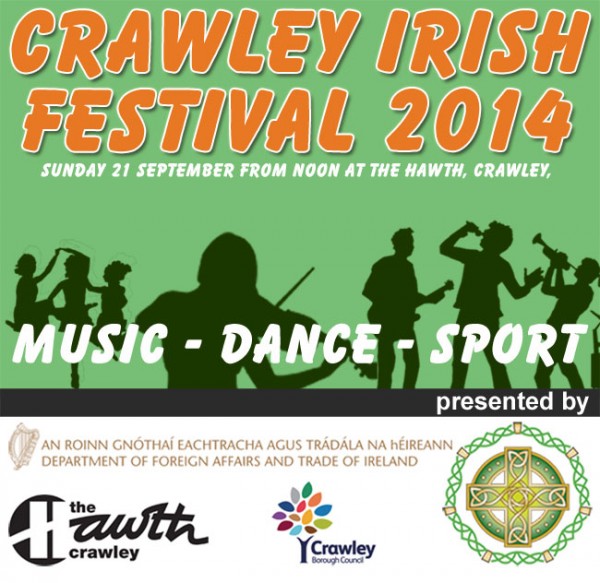Crawley Irish Festival - Sunday 21 September 2014 at the Hawth, Crawley, RH10 6YZ